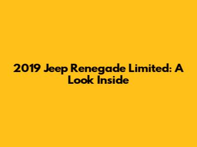 2019 Jeep Renegade Limited: A Look Inside