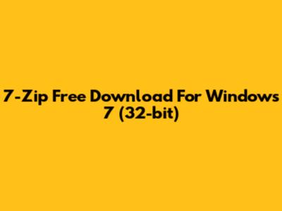 7-Zip Free Download For Windows 7 (32-bit)
