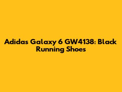 Adidas Galaxy 6 GW4138: Black Running Shoes