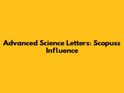 Advanced Science Letters: Scopus's Influence