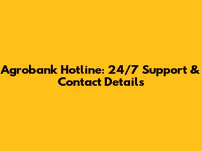 Agrobank Hotline: 24/7 Support & Contact Details