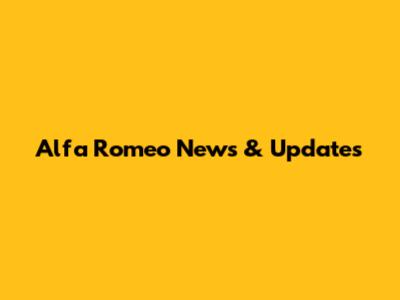 Alfa Romeo News & Updates