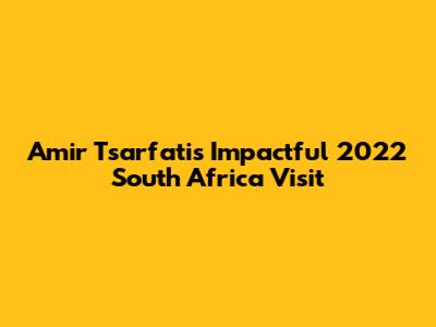 Amir Tsarfati's Impactful 2022 South Africa Visit