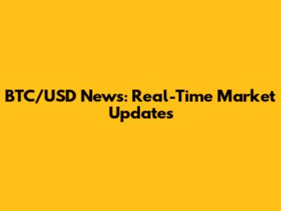 BTC/USD News: Real-Time Market Updates