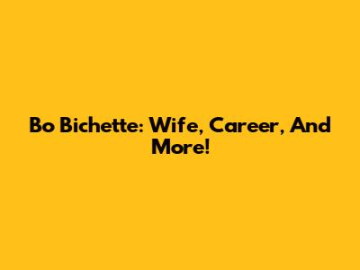 Bo Bichette: Wife, Career, And More!