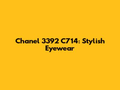 Chanel 3392 C714: Stylish Eyewear