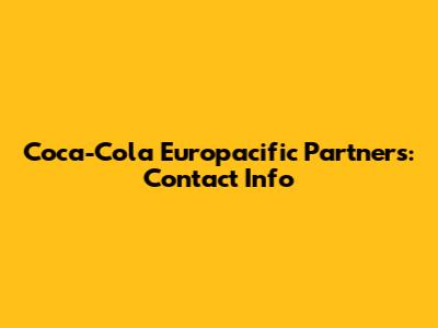 Coca-Cola Europacific Partners: Contact Info