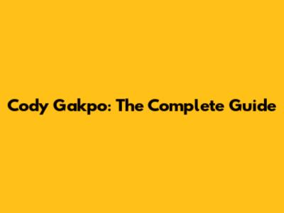 Cody Gakpo: The Complete Guide