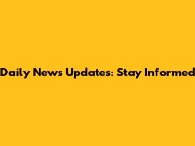 Daily News Updates: Stay Informed
