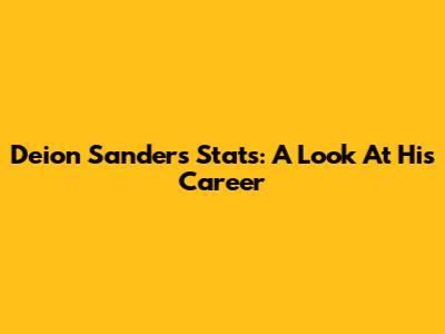 Deion Sanders Stats: A Look At His Career