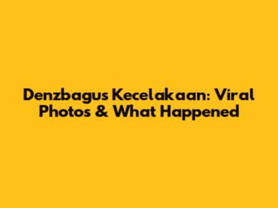 Denzbagus Kecelakaan: Viral Photos & What Happened