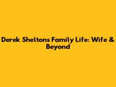 Derek Shelton's Family Life: Wife & Beyond