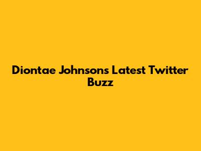 Diontae Johnson's Latest Twitter Buzz