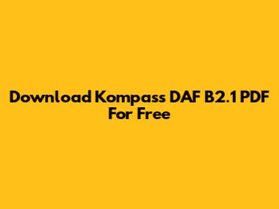 Download Kompass DAF B2.1 PDF For Free