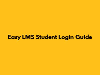 Easy LMS Student Login Guide