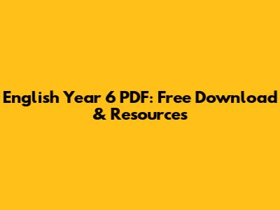 English Year 6 PDF: Free Download & Resources