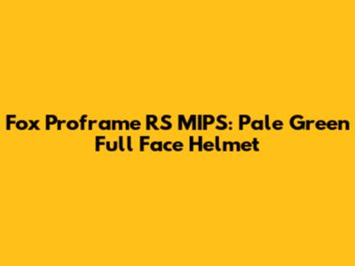 Fox Proframe RS MIPS: Pale Green Full Face Helmet