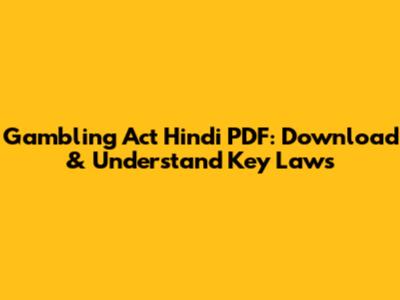 Gambling Act Hindi PDF: Download & Understand Key Laws