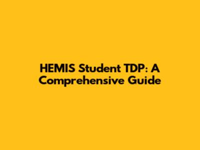 HEMIS Student TDP: A Comprehensive Guide