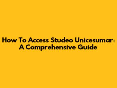 How To Access Studeo Unicesumar: A Comprehensive Guide