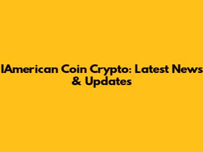 IAmerican Coin Crypto: Latest News & Updates