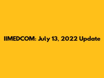 IIMEDCOM: July 13, 2022 Update