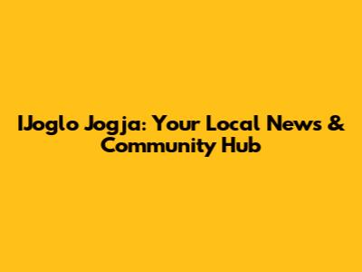 IJoglo Jogja: Your Local News & Community Hub