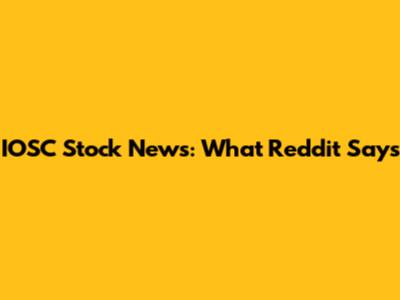 IOSC Stock News: What Reddit Says
