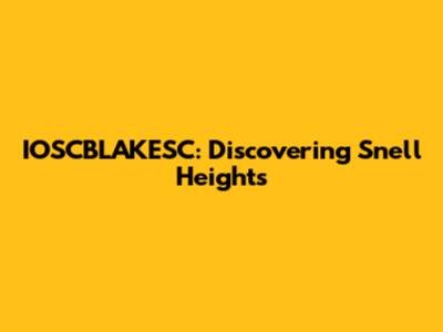 IOSCBLAKESC: Discovering Snell Heights