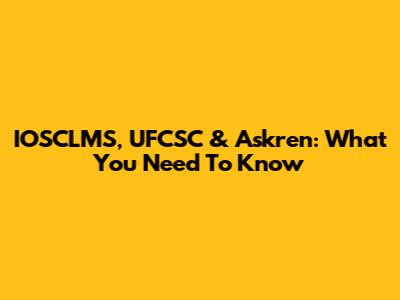 IOSCLMS, UFCSC & Askren: What You Need To Know
