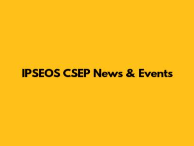 IPSEOS CSEP News & Events