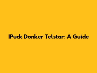 IPuck Donker Telstar: A Guide