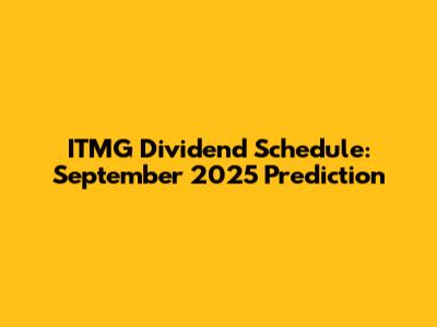 ITMG Dividend Schedule: September 2025 Prediction