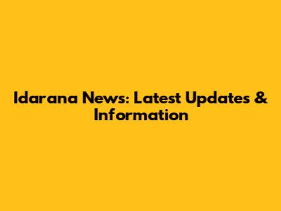 Idarana News: Latest Updates & Information