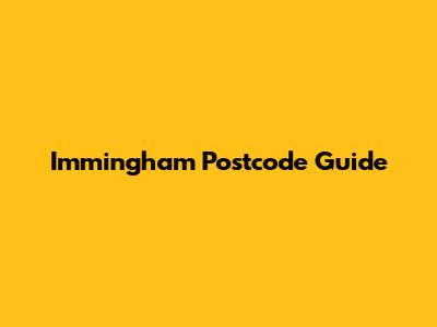Immingham Postcode Guide