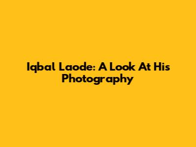 Iqbal Laode: A Look At His Photography