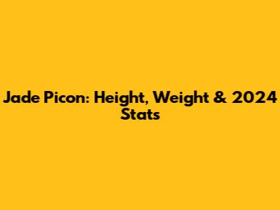 Jade Picon: Height, Weight & 2024 Stats