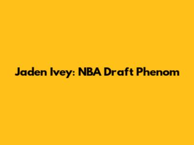 Jaden Ivey: NBA Draft Phenom