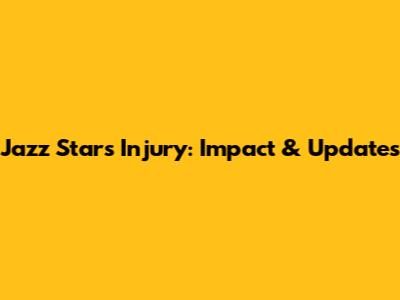 Jazz Star's Injury: Impact & Updates