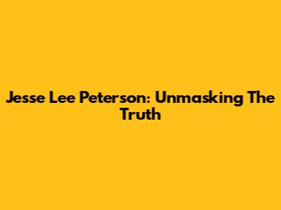 Jesse Lee Peterson: Unmasking The Truth