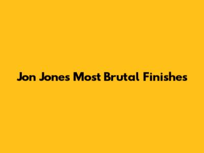 Jon Jones' Most Brutal Finishes