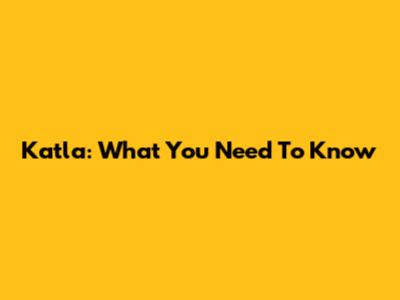 Katla: What You Need To Know