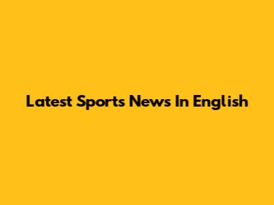 Latest Sports News In English