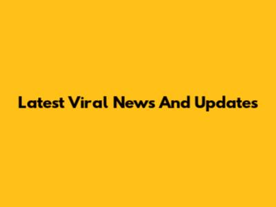 Latest Viral News And Updates