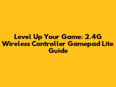 Level Up Your Game: 2.4G Wireless Controller Gamepad Lite Guide