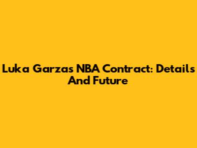 Luka Garza's NBA Contract: Details And Future