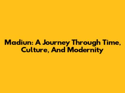 Madiun: A Journey Through Time, Culture, And Modernity