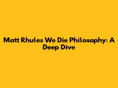 Matt Rhule's 'We Die' Philosophy: A Deep Dive