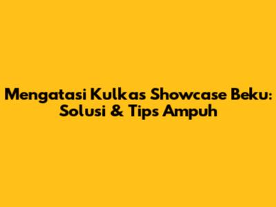 Mengatasi Kulkas Showcase Beku: Solusi & Tips Ampuh