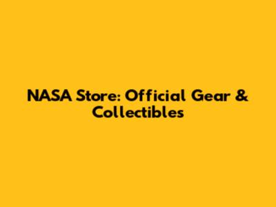 NASA Store: Official Gear & Collectibles